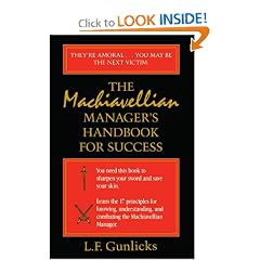 The Machiavellian Manager's Handbook for Success
