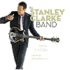 スタンリー・クラーク・バンド フィーチャリング 上原ひろみ「スタンリー・クラーク・バンド」The Stanley Clarke Band featuring Hiromi「The Stanley Clarke Band」
