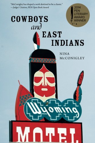 Cowboys and East Indians: Stories, by Nina McConigley