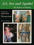 Art, Sex and Symbol: The Mystery of Tattooing