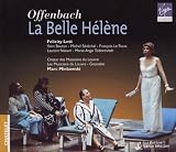 Offenbach - La Belle H�l�ne / Lott � S�n�chal � Beuron � Naouri � Le Roux � Les Musiciens du Louvre � Minkowski
