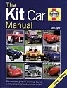 Kit Car Manual: The Complete Guide to Choosing, Buying and Building British and American Kit Cars (2nd Edition)