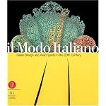 Il Modo Italiano: Italian Design and Avant-garde in the 20th Century book cover