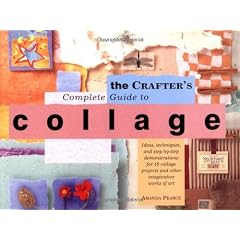 Crafter's Complete Guide to Collage