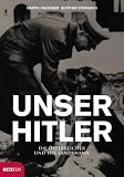 Produkt-Bild: Unser Hitler. Die &Ouml;sterreicher und ihr Landsmann