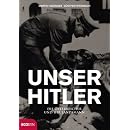 Unser Hitler. Die �sterreicher und ihr Landsmann
