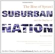 Suburban Nation: The Rise of Sprawl and the Decline of the American Dream