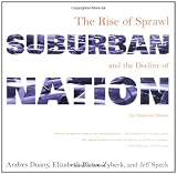 ISBN: 0865476063 - Suburban Nation: The Rise of Sprawl and the Decline of the American Dream