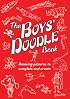 The Boys' Doodle Book: Amazing Pictures to Complete and Create