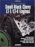 How to Rebuild Small-Block Chevy Lt1/Lt4 Engines Hp1393