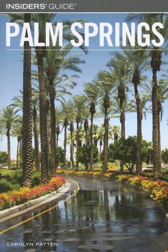 City Travel Guides Discounted  Books : Insiders' Guide to Palm Springs (Insiders' Guide Series)