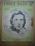 Fools Rush In - Lyrics by Johnny Mercer Music by Rube Bloom - Featured and Broadcast by Vera Lynn