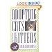 Adopting Cats and Kittens: A Care and Training Guide