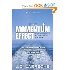 The Momentum Effect: How to Ignite Exceptional Growth