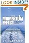 

The Momentum Effect: How to Ignite Exceptional Growth