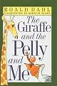 The Giraffe, The Pelly and Me