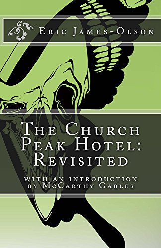 The Church Peak Hotel: Revisited (From the tChip of EJO Book 4)
