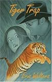 Tiger Trap