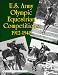 U.S. Army Olympic Equestrian Competitions by Robert D. Thompson
