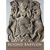 Beyond Babylon: Art, Trade, and Diplomacy in the Second Millennium B.C. (Metropolitan Museum of Art)