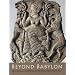 Beyond Babylon: Art, Trade, and Diplomacy in the Second Millennium B.C. (Metropolitan Museum of Art)
