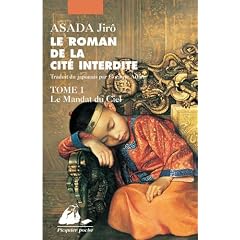 Le roman de la Cit� interdite, Tome 1 : Le Mandat du ciel