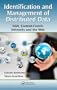 Identification and Management of Distributed Data: NGN, Content-Centric Networks and the Web