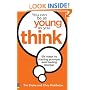 You Can be as Young as You Think: Six Steps to Staying Younger and Feeling Sharper