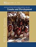 Gender and development : an evaluation of World Bank support, 2002-08