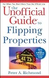 The Unofficial Guide to Flipping Properties (Unofficial Guides)