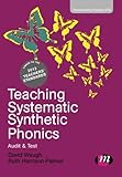 Teaching systematic synthetic phonics : audit and test