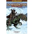 Malus Darkblade, Tome 1 : La mal�diction