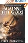 Against the Gods: The Remarkable Story of Risk