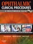 Ophthalmic Clinical Procedures: A Multimedia Guide, 1e