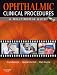 Ophthalmic Clinical Procedures: A Multimedia Guide