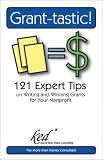cover of Grant-tastic! 121 Expert Tips on Writing and Winning Grants for Your Nonprofit