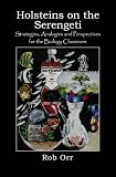 Holsteins on the Serengeti: Strategies, Analogies and Perspectives for the Biology Classroom