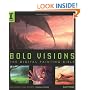 Bold Visions: A Digital Painting Bible