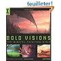 Bold Visions: A Digital Painting Bible: For Fantasy and Science Fiction Artists