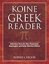 Koine Greek Reader: Selections from the New Testament, Septuagint, and Early Christian Writers