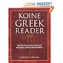 Koine Greek Reader: Selections from the New Testament, Septuagint, and Early Christian Writers