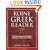 Koine Greek Reader: Selections from the New Testament, Septuagint, and Early Christian Writers