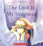 The Lord Is My Shepherd