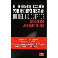 Lettre au garde des Sceaux pour une d�p�nalisation du d�lit d'outrage