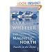 The Magnetic North: Travels in the Arctic