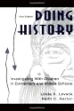Doing History: Investigating with Children in Elementary and Middle Schools, Third Edition