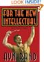 For the New Intellectual (Library Edition)