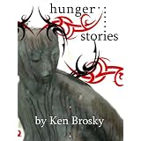 Hunger: Stories ~ Ken Brosky