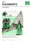 Key to Geometry: Constructions (Key to Geometry, 3) (Bk. 3)