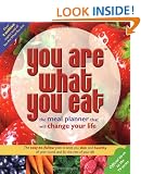 You Are What You Eat: The Meal Planner That Will Change Your Life